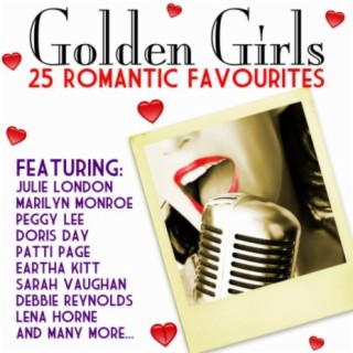 Golden Girls - 25 Romantic Favourites