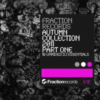 Fraction Records Autumn Collection 2011 Part 1