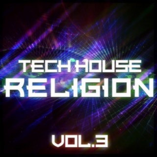 Tech House Religion, Vol. 3