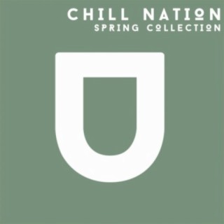 Chill Nation Spring Collection