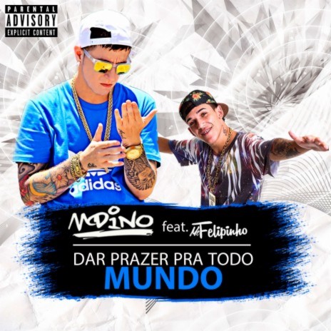 Dar Prazer pra Todo Mundo ft. Mc Felipinho & DJ Mart | Boomplay Music