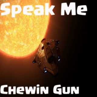 Chewin Gun