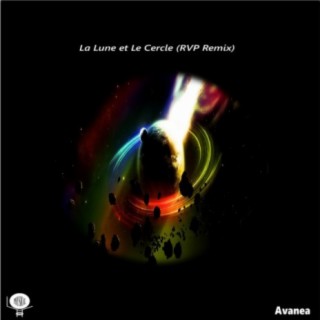 La Lune et Le Cercle (RVP Remix)