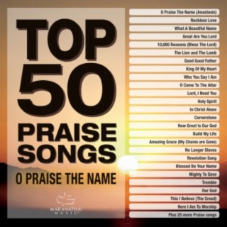Top 50 International Gospel praise