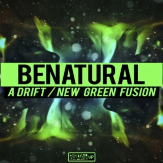 A Drift / New Green Fusion