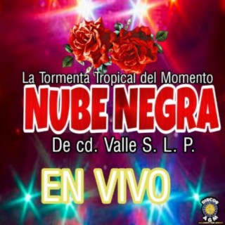 Nube Negra - La Tormenta Tropical