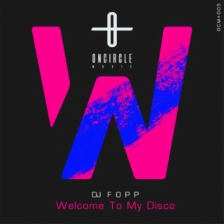 Welcome To My Disco