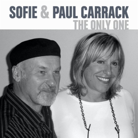 The Only One ft. Paul Carrack | Boomplay Music