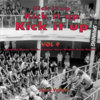 Kick it up Vol 9