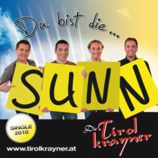 Du bist die Sunn