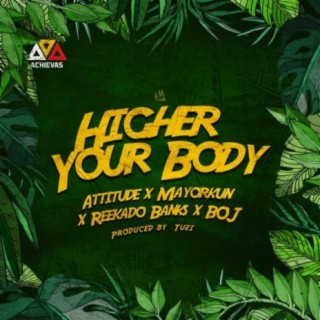 Higher Your Body