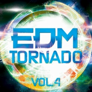 EDM Tornado, Vol. 4