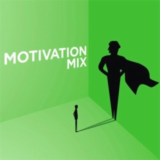 Best Motivation Mix | Boomplay Music