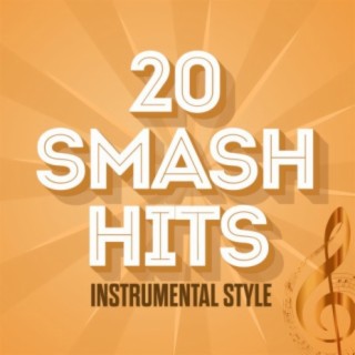 20 Smash Hits Instrumental Style