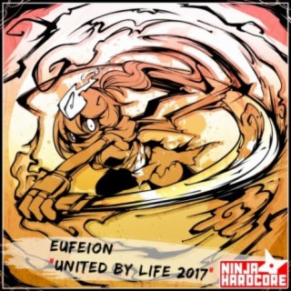 United By Life (2017 Mix)