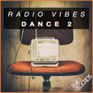 Radio Vibes: Dance 2