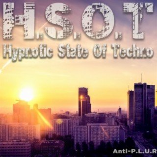 H.S.O.T (Hypnotic State of Techno)