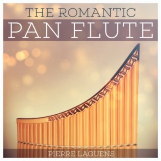The Romantic Pan Flute