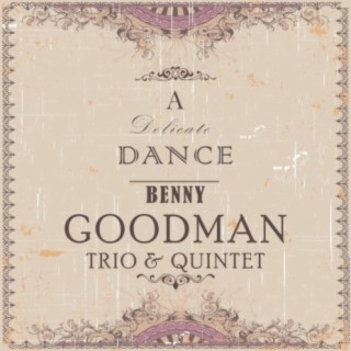 Benny Goodman Trio