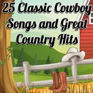 Download Various Artists album songs: 25 Classic Cowboy Songs and Great ...