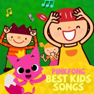 Pinkfong Best Kids Songs