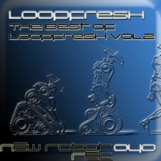 The Best Of Loopfresh, Vol. 2