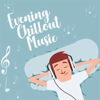 Evening Chill-out Music