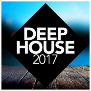 2017 Deep House
