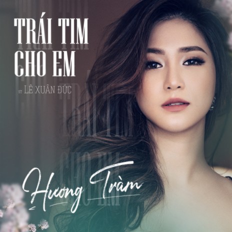 Trái Tim Cho Em (Viết Tiếp Ước Mơ) ft. Bé Như Ngọc | Boomplay Music