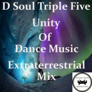 Unity Of Dance Music (Extraterrestrial Mix)