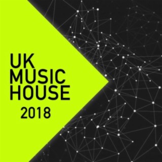 UK House Music 2018