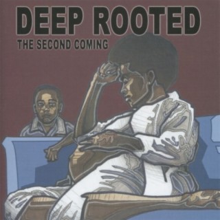 Deep Rooted