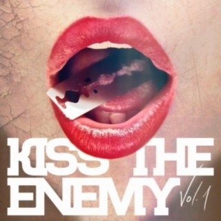 Kiss The Enemy Vol.1