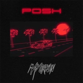Posh lyrics | Boomplay Music