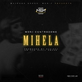 Mihela lyrics | Boomplay Music