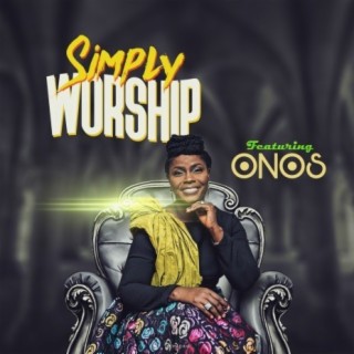 Simply Worship Vol. 2 - Featuring Onos