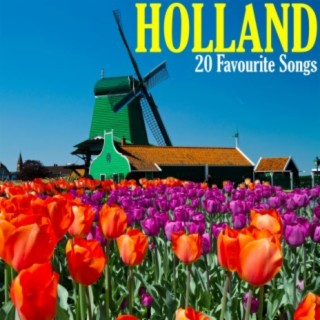 Holland - 20 Favourite Songs