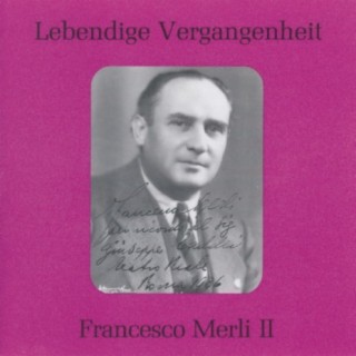 Lebendige Vergangenheit - Francesco Merli (Vol. 2)