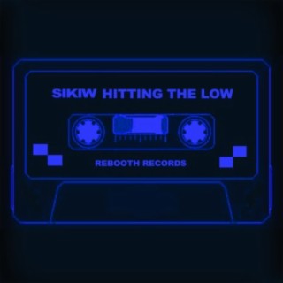 Hitting The Low | Boomplay Music