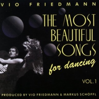 The Most Beautiful Songs For Dancing - Vol. 1