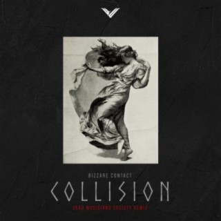 Collision (Dead Musicians Society Remix)