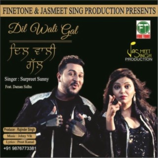 Dil wali gal (feat. Daman Sidhu)
