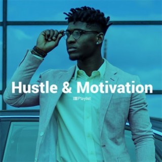 Hustle & Motivation