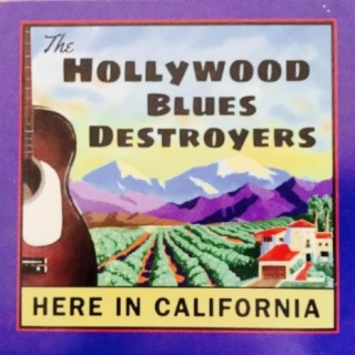 The Hollywood Blues Destroyers