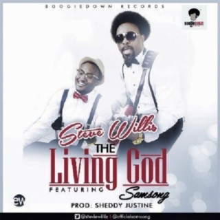 Living God ft. Samsong lyrics | Boomplay Music