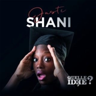 Juste Shani