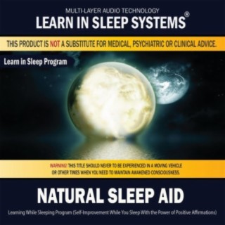 Natural Sleep Aid: Learning While Sleeping Program