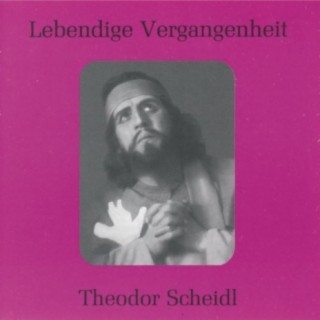 Lebendige Vergangenheit - Theodor Scheidl