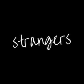 STRANGERS