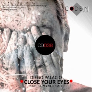 Close Your Eyes